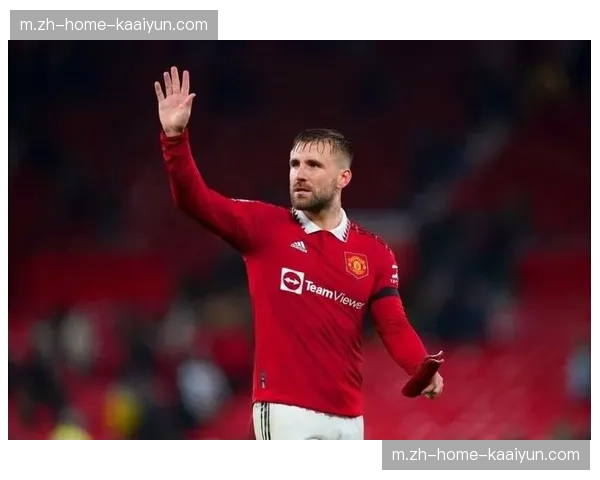 曼联左闸卢克肖反复伤情 边路走廊攻防转换效率下降